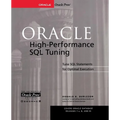 Oracle High-Performance SQL Tuning - Paperback
