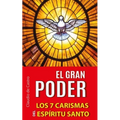 El Gran Poder: Los 7 Carismas del Espíritu Santo - Paperback
