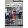 (Re)Imagining Elementary Social Studies: A Controversial Issues Reader - Paperback