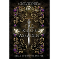 The Fae King's Assassin - Hardcover