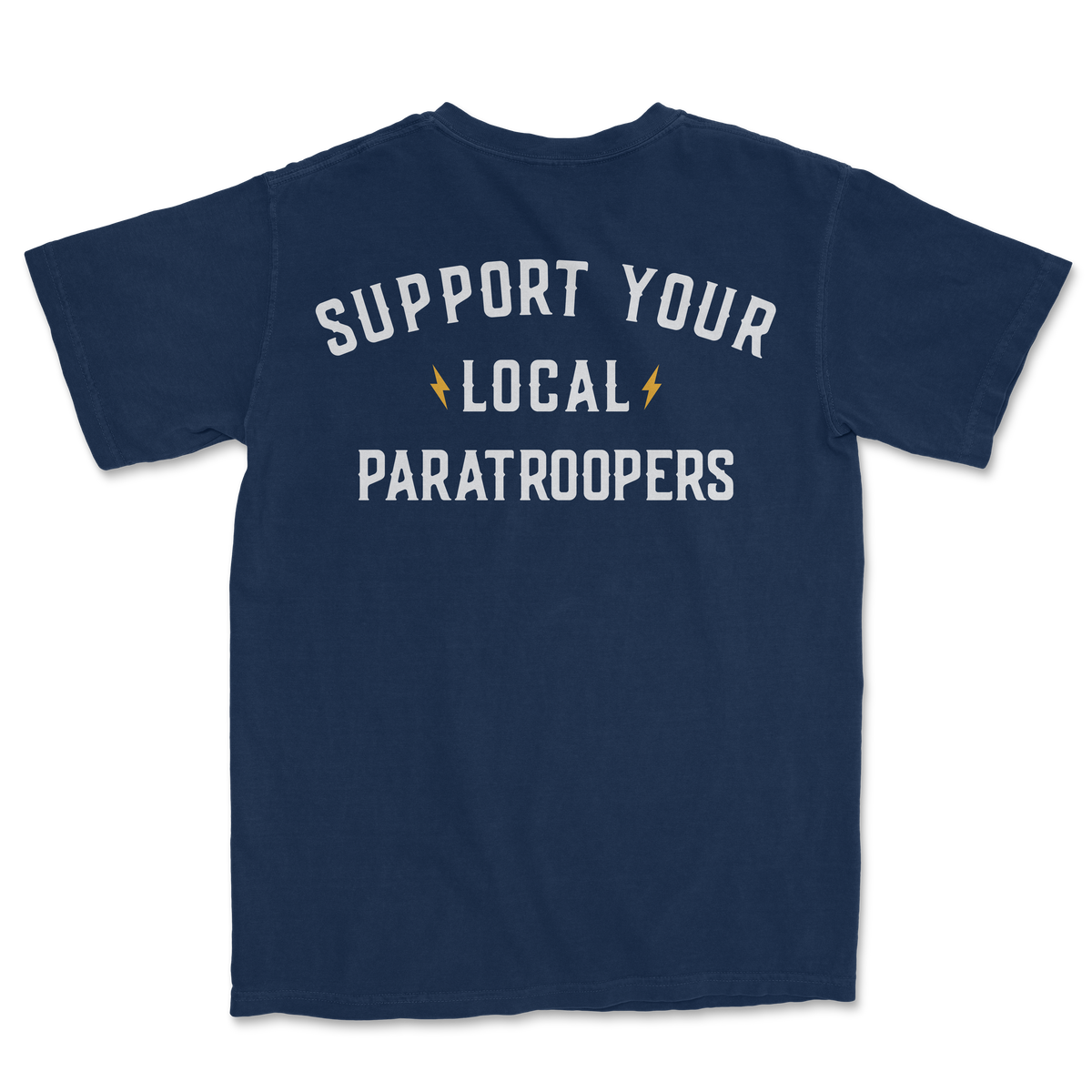 Support Your Local Paratroopers Heavyweight Shirt