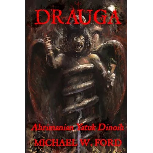 Drauga - Ahrimanian Yatuk Dinoih - Paperback