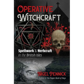 Operative Witchcraft: Spellwork and Herbcraft in the British Isles - Paperback