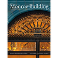 The Monroe Building: A Chicago Masterpiece Rediscovered - Hardcover