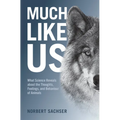 Much Like Us - Hardcover
