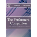The Performer's Companion: Conquering Performance Anxiety - Paperback