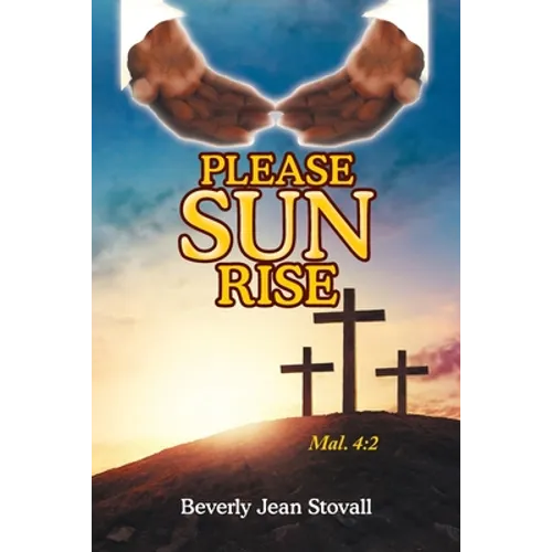 Please Sun Rise - Paperback