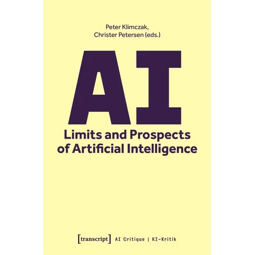 AI - Limits and Prospects of Artificial Intelligence - Paperback