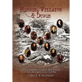 Heroes, Villains & Dupes