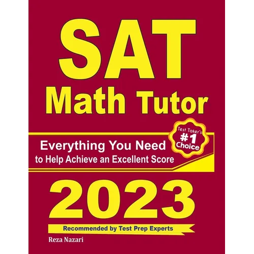 SAT Math Tutor: Everything You Need to Help Achieve an Excellent Score - Paperback