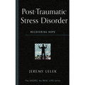 Post-Traumatic Stress Disorder: Recovering Hope - Paperback