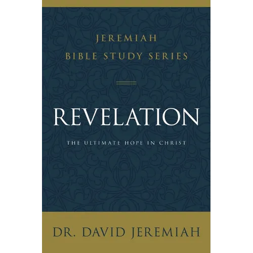 Revelation: The Ultimate Hope in Christ - Paperback