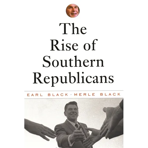 The Rise of Southern Republicans