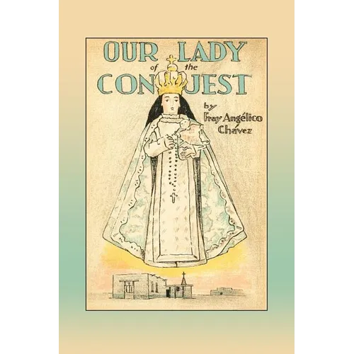 Our Lady of the Conquest