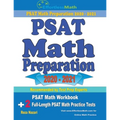 PSAT Math Preparation 2020 - 2021: PSAT Math Workbook + 2 Full-Length PSAT Math Practice Tests - Paperback