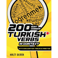 200 Most Common Turkish Verbs in Context: With Conjugation Tables and Practice - Paperback