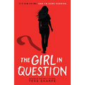 The Girl in Question - Hardcover