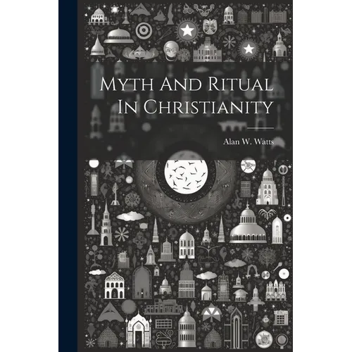 Myth And Ritual In Christianity - Paperback