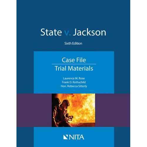 State v. Jackson: Case File, Trial Materials