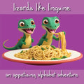 Lizards Like Linguine - Paperback