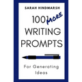 1001 More Writing Prompts for Generating Ideas - Paperback