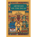 Articles on the Incas - Paperback
