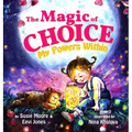 The Magic Of Choice: My Powers Within - Hardcover