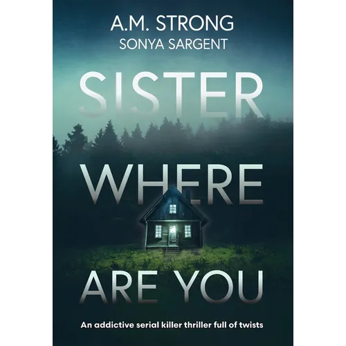 Sister Where Are You - Hardcover