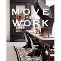 Move and Work - Hardcover