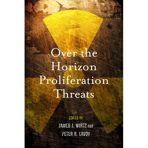 Over the Horizon Proliferation Threats