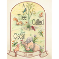 A Tree Called Oscar - Hardcover