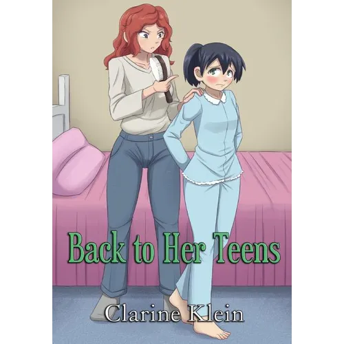 Back to Her Teens: A Lesbian Ageplay Spanking Romance - Hardcover