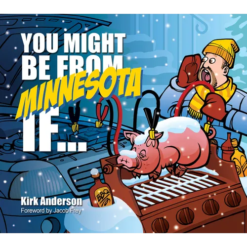 You Might Be from Minnesota If... - Paperback