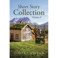 Short Story Collection: Volume V - Paperback