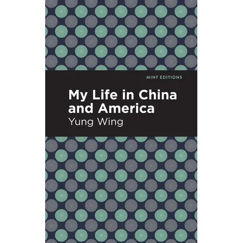 My Life in China and America - Paperback