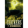 Clickers vs. Zombies - Paperback