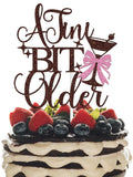 A Tini Bit Older Cake Topper, Espresso Martini Birthday Cake Topper, Tiny Birthday Party Decor, Espresso Martini Themed Birthday