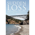 Sudden Loss: Earthquake Realities - Paperback