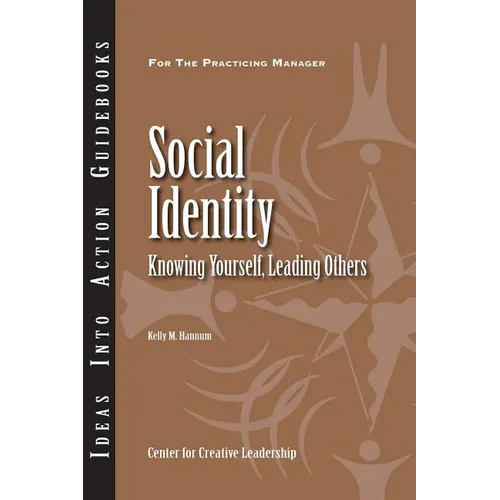 Social Identity: Knowing Yourself, Knowing Others - Paperback