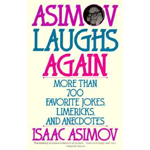 Asimov Laughs Again: More Than 700 Jokes, Limericks, and Anecdotes - Paperback