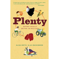 Plenty: Eating Locally on the 100-Mile Diet: A Cookbook - Paperback