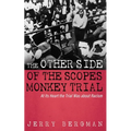 The Other Side of the Scopes Monkey Trial - Paperback