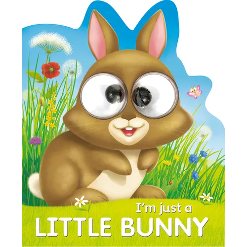 I'm Just a Little Bunny - Board Book