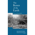 The Bones of the Earth