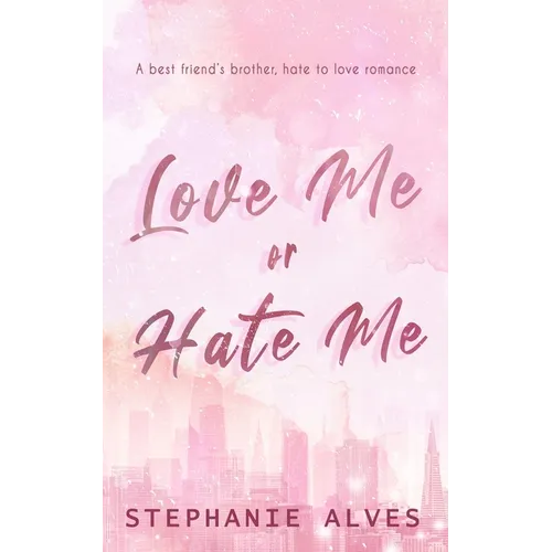 Love Me or Hate Me - Special Edition - Paperback