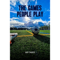 The Games People Play - Paperback