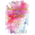 A Whirlwind of Color - Hardcover