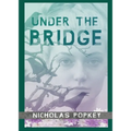 Under the Bridge - Paperback