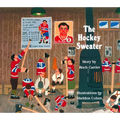 The Hockey Sweater - Paperback
