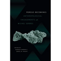 Porous Becomings: Anthropological Engagements with Michel Serres - Paperback